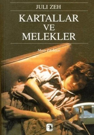 Kartallar ve Melekler – Juli Zeh – Metis Yayınları kitap kapağı