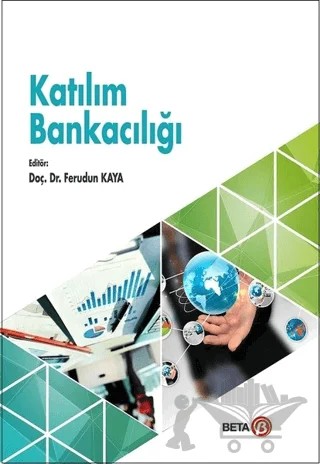 Katılım Bankacılığı – Ferudun Kaya – Beta Yayınevi kitap kapağı