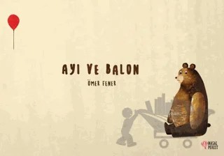 Ayı ve Balon – Ömer Fener – Masalperest kitap kapağı