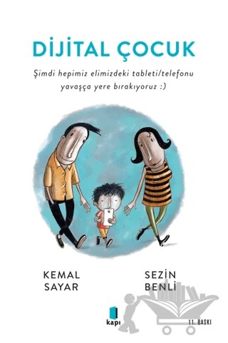 Dijital Çocuk – Kemal Sayar, Sezin Benli – Kapı Yayınları kitap kapağı