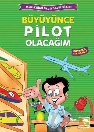 Büyüyünce Pilot Olacağım – Kolektif – Çınaraltı Yayınları kitap kapağı