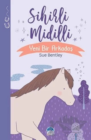 Sihirli Midilli - Sihirli Hayvanlar – Sue Bentley – Martı Çocuk Yayınları kitap kapağı
