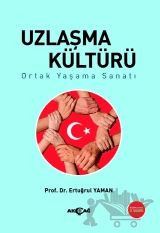 Uzlaşma Kültürü – Ertuğrul Yaman – Akçağ Yayınları kitap kapağı