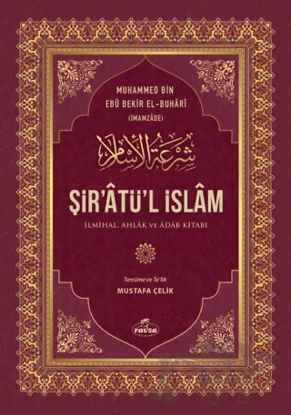 Şir’Atü’l İslam – Muhammed bin Ebu Bekir El-Buhari – Ravza Yayınları kitap kapağı