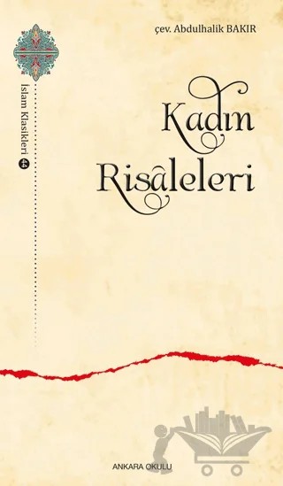 Kadın Risaleleri – Kolektif – Ankara Okulu Yayınları kitap kapağı