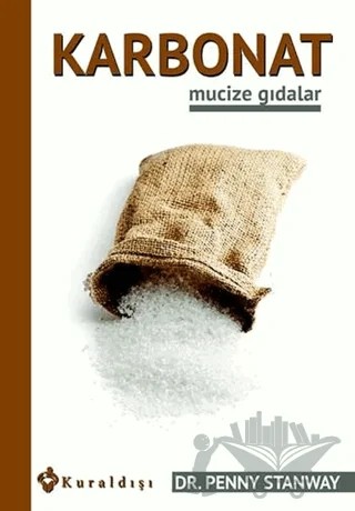 Karbonat Mucize Gıdalar – Penny Stanway – Kuraldışı Yayınevi kitap kapağı