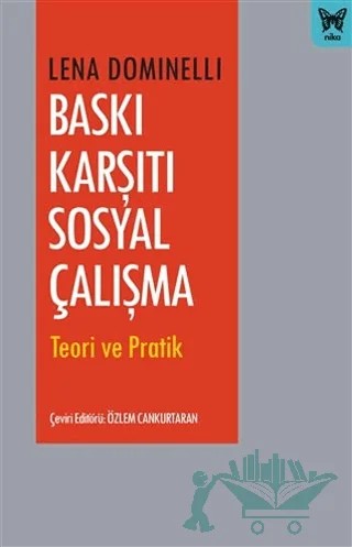 Baskı Karşıtı Sosyal Çalışma – Lena Dominelli – Nika Yayınevi kitap kapağı