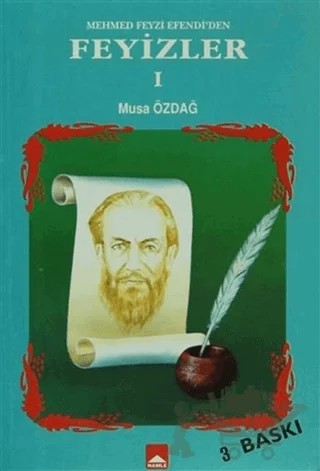 Mehmed Feyzi Efendi'den Feyizler 1 – Musa Özdağ – Hamle Yayınevi kitap kapağı
