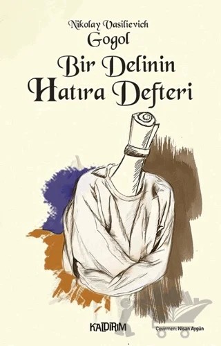 Bir Delinin Hatıra Defteri – Nikolay Vasilyeviç Gogol – Kaldırım Yayınları kitap kapağı