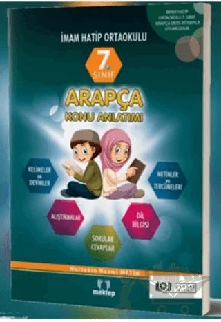 7. Sınıf İmam Hatip Ortaokulu Arapça Konu Anlatımı – Nurtekin Nazmi Metin – Mektep Yayınları kitap kapağı