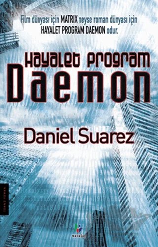 Hayalet Program Daemon – Daniel Suarez – Mavi Ağaç Yayınları kitap kapağı