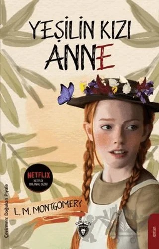Yeşilin Kızı Anne – L. M. Montgomery, Lucy Maud Montgomery – Dorlion Yayınları kitap kapağı