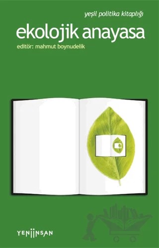 Ekolojik Anayasa – Kolektif – Yeni İnsan Yayınevi kitap kapağı