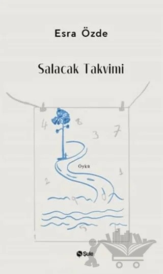 Salacak Takvimi – Esra Özde – Şule Yayınları kitap kapağı