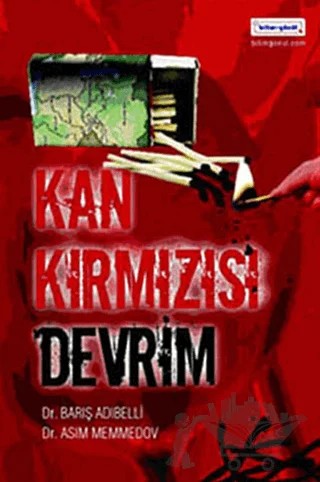 Kan Kırmızısı Devrim – Asım Memmedov, Barış Adıbelli – Bilim & Gönül Yayınevi kitap kapağı