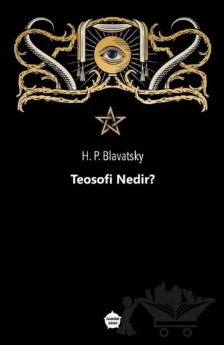 Teosofi Nedir ? – Helena Petrovna Blavatsky – Ganzer Kitap kitap kapağı