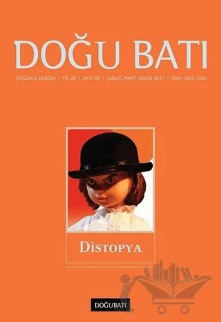 Doğu Batı Düşünce Dergisi Yıl: 20 Sayı: 80 - Distopya – Doğu Batı Dergileri kitap kapağı