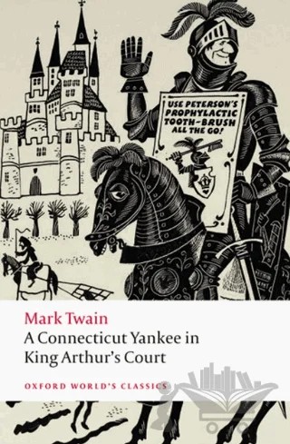 A Connecticut Yankee In King Arthur's Court – Mark Twaın – Oxford University Press - Classics kitap kapağı
