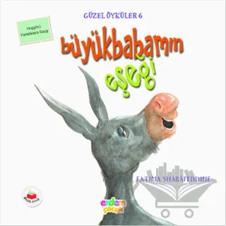 Güzel Öyküler: 6 - Büyükbabamın Eşeği – Fatıma Sharafeddıne – Erdem Çocuk kitap kapağı