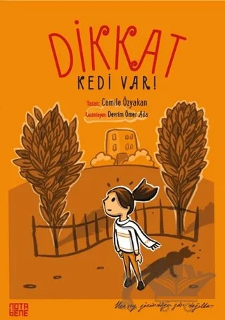Dikkat Kedi Var! – Cemile Özyakan – Nota Bene Yayınları kitap kapağı