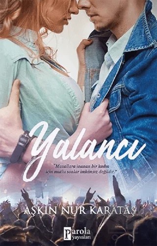 Yalancı – Aşkın Nur Karataş – Parola Yayınları kitap kapağı