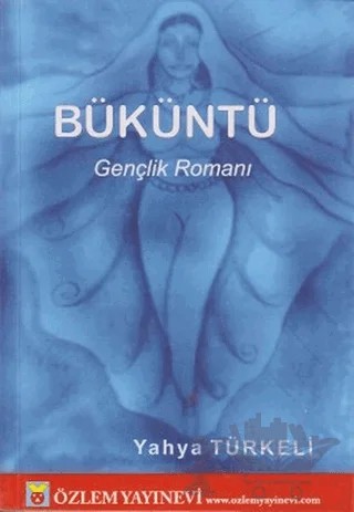 Büküntü – Yahya Türkeli – Özlem Yayınevi kitap kapağı