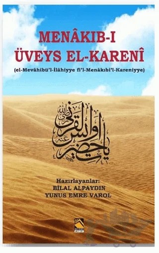 Menakıb-ı Üveys El-Kareni – Bilal Alpaydın, Yunus Emre Varol – Buhara Yayınları kitap kapağı