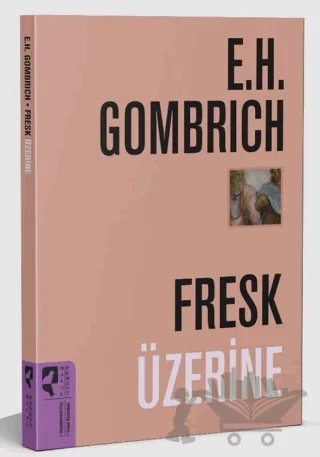 Fresk Üzerine – E. H. Gombrich – HayalPerest Kitap kitap kapağı