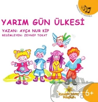Yarım Gün Ülkesi – Ayça Nur Kip – um:ag Yayınları kitap kapağı