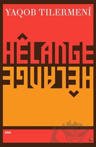 Helange – Yaqob Tılermenı – Lis Basın Yayın kitap kapağı