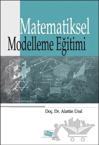 Matematiksel Modelleme Eğitimi – Alattin Ural – Anı Yayıncılık kitap kapağı