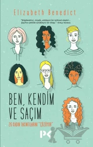 Ben Kendim ve Saçım – Elizabeth Benedict – Profil Kitap kitap kapağı