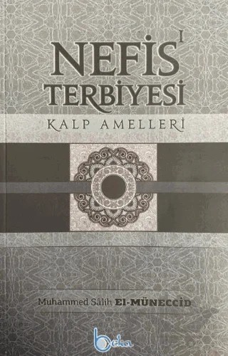 Nefis Terbiyesi – Muhammed Salih Müneccid – Beka Yayınları kitap kapağı