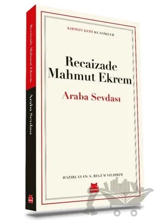 Araba Sevdası – Recaizade Mahmut Ekrem – Kırmızı Kedi Yayınevi kitap kapağı