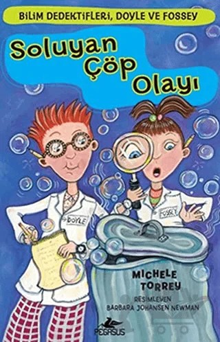Soluyan Çöp Olayı – Michele Torrey – Pegasus Çocuk Yayınları kitap kapağı