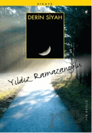 Derin Siyah – Yıldız Ramazanoğlu – Timaş Yayınları kitap kapağı