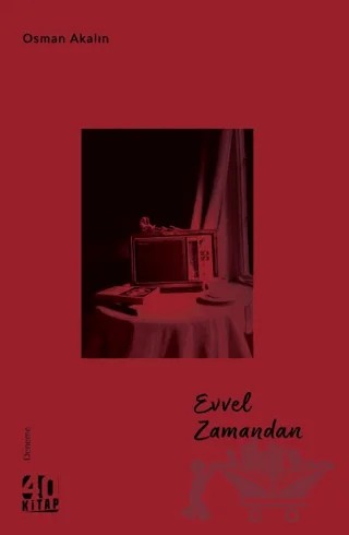 Evvel Zamandan – Osman Akalın – 40 Kitap kitap kapağı