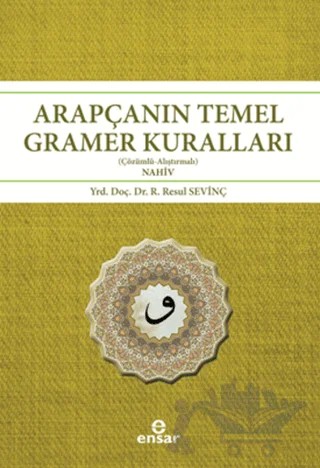 Arapçanın Temel Gramer Kuralları – R. Resul Sevinç – Ensar Neşriyat kitap kapağı