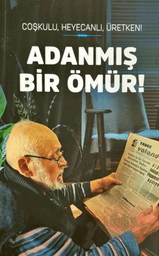 Adanmış Bir Ömür – İbrahim İmamoğlu – Yengi Yayınları kitap kapağı