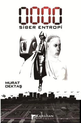 0000 Siber Entropi – Murat Dektaş – Karahan Kitabevi kitap kapağı