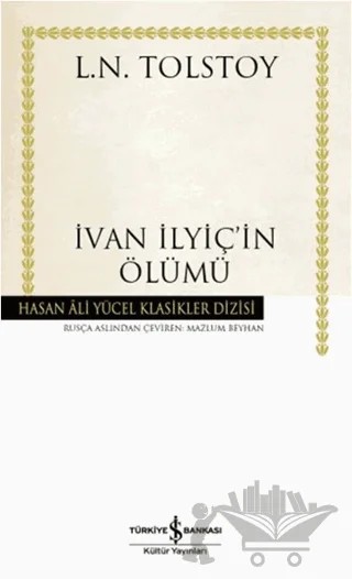 İvan İlyiç'in Ölümü – Lev Nikolayeviç Tolstoy – İş Bankası Kültür Yayınları kitap kapağı