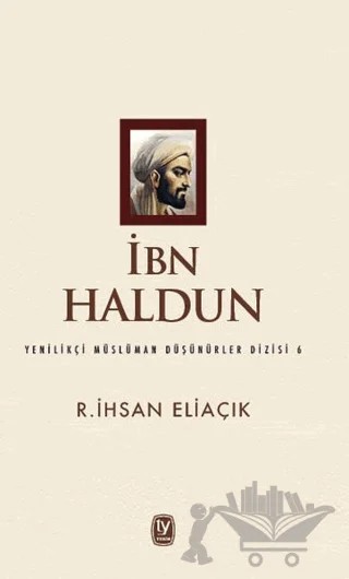 İbn Haldun – Recep İhsan Eliaçık – Tekin Yayınevi kitap kapağı