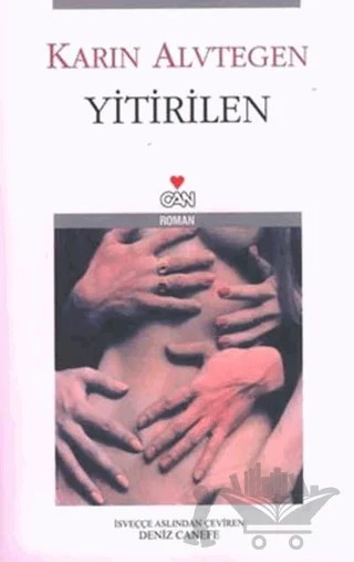 Yitirilen – Karin Alvtegen – Can Yayınları kitap kapağı