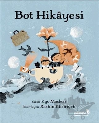 Bot Hikayesi – Kyo Maclear – Albaraka Yayınları kitap kapağı