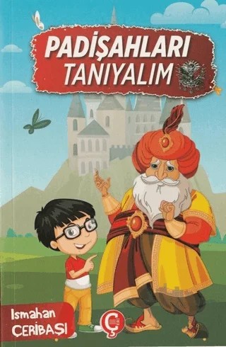 Padişahları Tanıyalım – Ismahan Çeribaşı – Çeri Yayınları kitap kapağı