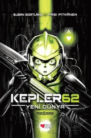 Kepler62: Yeni Dünya / Mağara – Björn Sortland – Can Çocuk Yayınları kitap kapağı