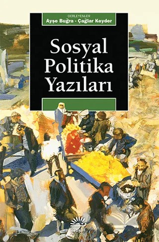 Sosyal Politika Yazıları – Derleme – İletişim Yayınevi kitap kapağı