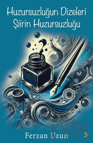 Huzursuzluğun Dizeleri Şiirin Huzursuzluğu – Ferzan Uzun – Cinius Yayınları kitap kapağı
