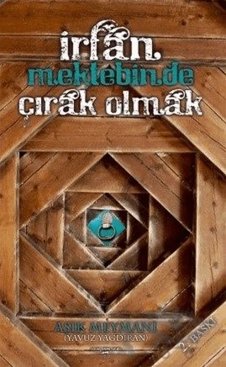 İrfan Mektebinde Çırak Olmak – Yavuz Yağdıran (Aşık Meymani) – Sokak Kitapları Yayınları kitap kapağı