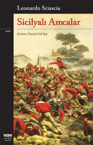 Sicilyalı Amcalar – Leonardo Sciascia – Yapı Kredi Yayınları kitap kapağı